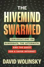 The Hivemind Swarmed af David Wolinsky