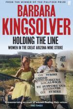 Holding the Line af Barbara Kingsolver