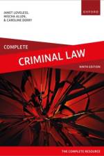Complete Criminal Law af Janet (Former Senior Lecturer in Law Loveless