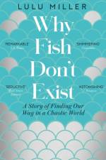 Why Fish Don't Exist