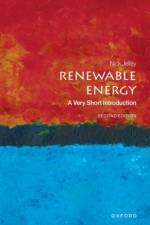 Renewable Energy af Nick (Emeritus Professor in the Department of Physics and a Fellow of Lincoln College Jelley