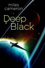 Deep Black af Miles Cameron