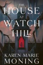 The House at Watch Hill af Karen Marie Moning