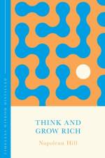 Think and Grow Rich af Napoleon Hill