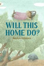 Will This Home Do? af Sophie Gilmore