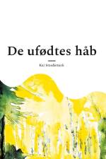 De ufødtes håb