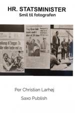 Hr. Statsminister af Per Christian Larhøj