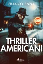 Thriller americani af Franco Enna