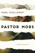 Pastor Mors af Karl Gjellerup