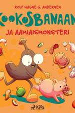 Kookosbanaani ja aamiaismonsteri af Rolf Magne G. Andersen