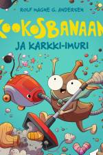 Kookosbanaani ja karkki–imuri af Rolf Magne G. Andersen