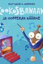 Kookosbanaani ja oopperakäärme af Rolf Magne G. Andersen