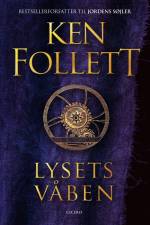 Lysets våben af Ken Follett