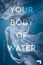 Your Body of Water af Siouxzi Connor