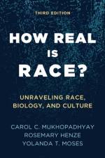 How Real Is Race? af Carol C. Mukhopadhyay