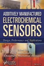 Additively Manufactured Electrochemical Sensors