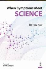 When Symptoms Meet Science af Tiny Nair