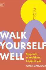 Walk Yourself Well af Nina Barough