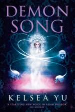 Demon Song af Kelsea Yu