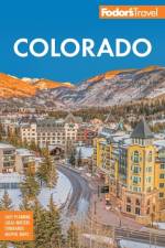 Fodor's Colorado af Fodor's Travel Guides