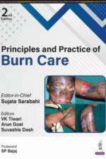 Principles and Practice of Burn Care af Sujata Sarabahi