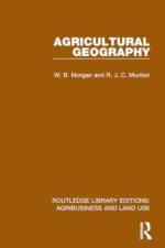 Agricultural Geography af W. B. Morgan