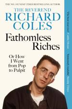 Fathomless Riches af Reverend Richard Coles