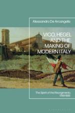 Vico, Hegel and the Making of Modern Italy af Dr Alessandro De Arcangelis