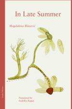 In Late Summer af Magdelena Blazevic
