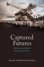 Captured Futures af Maarten A. (Distinguished Professor of Urban Futures Hajer