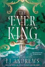 The Ever King af LJ Andrews