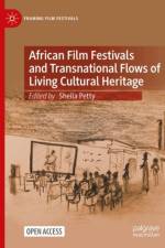 African Film Festivals and Transnational Flows of Living Cultural Heritage