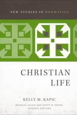 Christian Life af Kelly M. Kapic