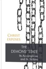 Christ Exposes: The Demons' State af Gabriele Publishing