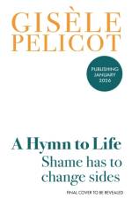 A Hymn to Life af Gisele Pelicot