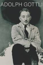 Adolph Gottlieb: A Powerful Will to Art