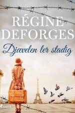 Djævelen ler stadig af Régine Deforges