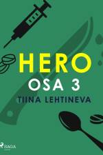 Hero osa 3 af Tiina Lehtineva