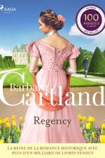 Regency – Les plus belles histoires d'amour de Barbara Cartland af Barbara Cartland