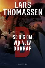 B - Se dig om vid alla dörrar