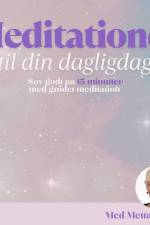 Sov godt på 15 minutter med guidet meditation af Metta Myrna