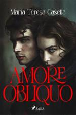 Amore Obliquo af Maria Teresa Casella