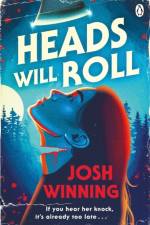 Heads Will Roll af Josh Winning