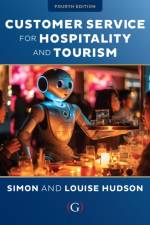 Customer Service for Hospitality and Tourism af Simon (University of South Carolina) Hudson