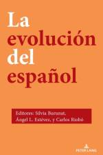 La Evolucion del Espanol af Silvia Burunat
