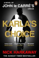 Karla's Choice