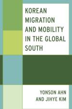 Korean Migration and Mobility in the Global South