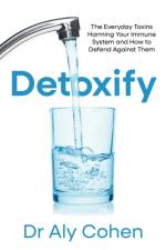 Detoxify af Dr Aly Cohen