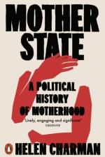 Mother State af Helen Charman