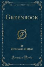 Greenbook (Classic Reprint) af Unknown Author